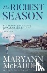 McFadden, Maryann - The Richest Season