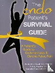 Cook MD Facog, Andrew S, Hopton MS, Libby, Cook MS Rd Cde, Danielle - The Endo Patient's Survival Guide