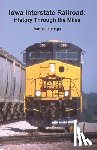 Jennings, Barton - Iowa Interstate Railroad: History Through the Miles