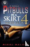 Malone, Mikal - Pitbulls in a Skirt 4