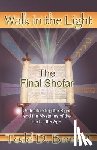 Bennett, Todd D. - The Final Shofar: Understanding the Signs and the Mysteries of the End of the Age