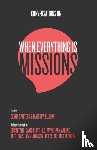  - Conversations on When Everything Is Missions
