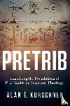 Kurschner, Alan E - Pretrib