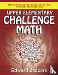 Zaccaro, Edward - Upper Elementary Challenge Math