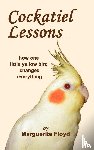 Floyd, Marguerite - Cockatiel Lessons