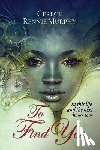 Rennie Murphy, Cerece Loyce - To Find You