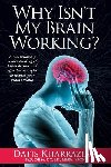 Kharrazian, Datis - Why Isn't My Brain Working?