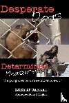 Cabral, Robert - Desperate Dogs Determined Measures