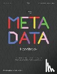 McIlroy, Thad - The Metadata Handbook: A Book Publisher's Guide to Creating and Distributing Metadata for Print and Ebooks