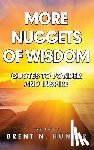 Hunter, Brent N. - More Nuggets of Wisdom: Quotes to Ponder and Inspire