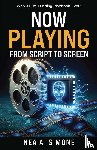 Simone, Nea Anna - Now Playing From Script to Screen Web 3 Film Funding Playbook Vol. 1