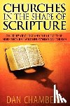 Chambers, Dan - Churches in the Shape of Scripture