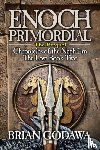 Godawa, Brian - Enoch Primordial