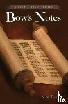 Bow, Kenneth W - Bow's Notes