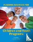 Schafer, Ed S. Louis S. - Funding Sources for Children and Youth