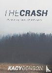 Benson, Kacy, Alcorn, Frances - The Crash