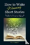 Sakaduski, Nancy - HOW TO WRITE WINNING SHORT STORIES