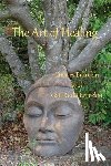 Entrekin, Charles, Entrekin, Gail Rudd - The Art of Healing
