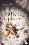 Rose, Terez Mertes - Ballet Orphans