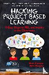 Cooper, Ross, Murphy, Erin - Hacking Project Based Learning