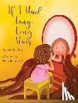 Hunt, Angela E - If I Had Long, Long Hair