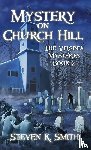 Smith, Steven K - Mystery on Church Hill