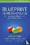 Knepper, Amy - Blueprint Homeschooling