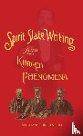 Robinson, William E - Spirit Slate Writing and Kindred Phenomena