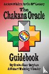 Stephen, Drake Bear, Wheeler, Robert Wakeley - The Chakana Oracle Guidebook
