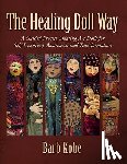 Kobe, Barb - HEALING DOLL WAY