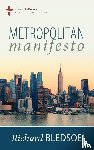 Bledsoe, Richard - Metropolitan Manifesto