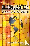 Wood, Patrick M. - GLOBALIZATION & THE CRUCIBLE O
