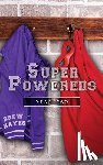 Hayes, Drew - Super Powereds: Year 2