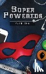 Hayes, Drew - Super Powereds: Year 1