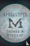 Everson, Thomas W - Apocalypse M