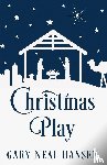 Hansen, Gary Neal - Christmas Play