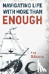 Dekruyter, Todd - Dekruyter, T: Navigating Life with More Than Enough