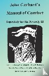  - John Gerhard's Manual of Comfort