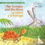 Mlawer, Teresa - Tortoise and the Hare / La Liebre Y La Tortuga