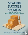 Fitzpatrick, Anthony - Scaling Success with MTSS