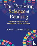 Fitzpatrick, Anthony J - The Evolving Science of Reading
