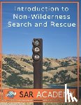Bobot, Joseph Thomas - Introduction to Non-Wilderness Search And Rescue