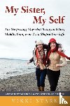 Stark, Vikki - My Sister, My Self