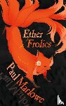 Marlowe, Paul - Ether Frolics