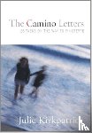 Kirkpatrick, Julie - Camino Letters