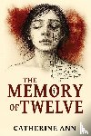 Ann, Catherine - The Memory of Twelve