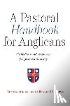Bradley, Billings S - A Pastoral Handbook for Anglicans