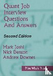 Joshi, Mark, Denson, Nicholas, Downes, Andrew - Quant Job Interview Questions and Answers (Second Edition)
