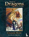 Phelan, Ravynne (Ravynne Phelan) - Dreams of Dragons & Dragon Kin Coloring Book