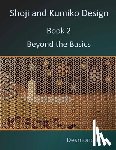 King, Desmond - Shoji and Kumiko Design: Book 2 Beyond the Basics